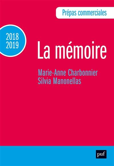 La mémoire : prépas commerciales 2018-2019