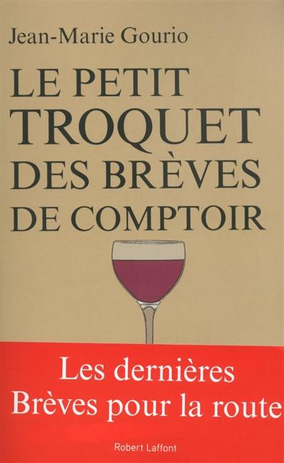 Le petit troquet des brèves de comptoir