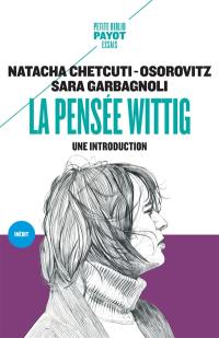 La pensée Wittig : une introduction