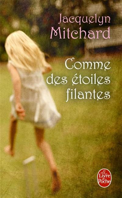 Comme des étoiles filantes