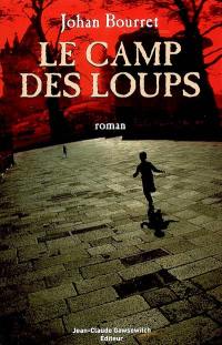 Le camp des loups