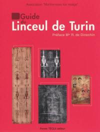 Guide du linceul de Turin