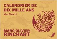 Calendrier de dix mille ans : wan nian li