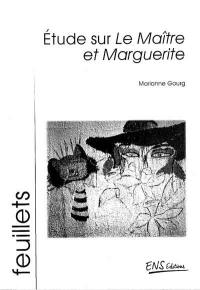 Etude sur Le maître et Marguerite