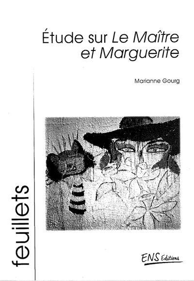 Etude sur Le maître et Marguerite