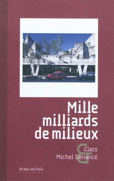 Mille milliards de milieux