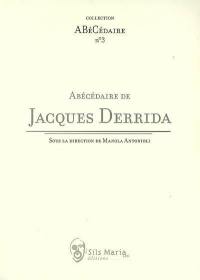 Abécédaire de Jacques Derrida