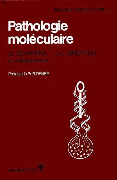 Pathologie moléculaire