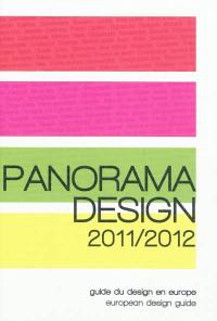 Panorama design 2011-2012 : guide du design en Europe. European design guide