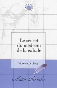 Le secret du médecin de la cabale