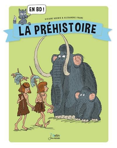 La préhistoire : en BD !