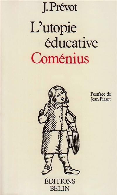 L'Utopie éducative, Coménius