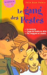 Le gang des pestes