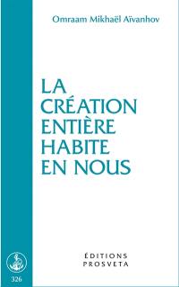 La Création entière habite en nous