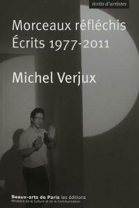 Morceaux réfléchis : écrits 1977-2011