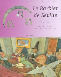 Le barbier de Séville : avec la musique de Rossini