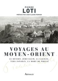 Voyages au Moyen-Orient