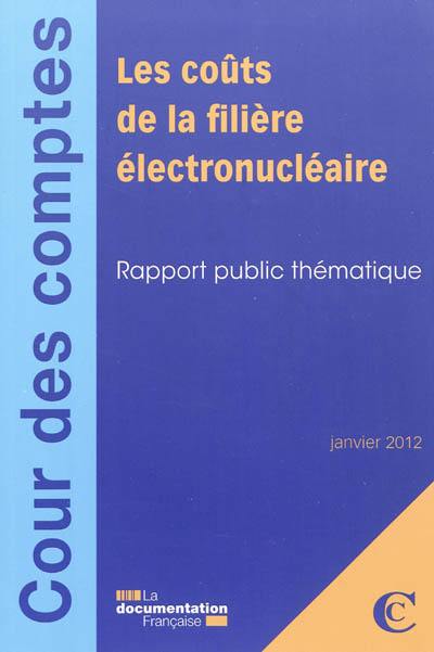 Les coûts de la filière électronucléaire : janvier 2012