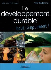 Le développement durable tout simplement !