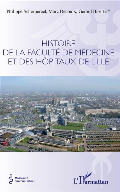 Histoire de la Faculté de médecine et des hôpitaux de Lille