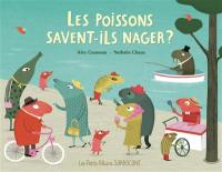 Les poissons savent-ils nager ?