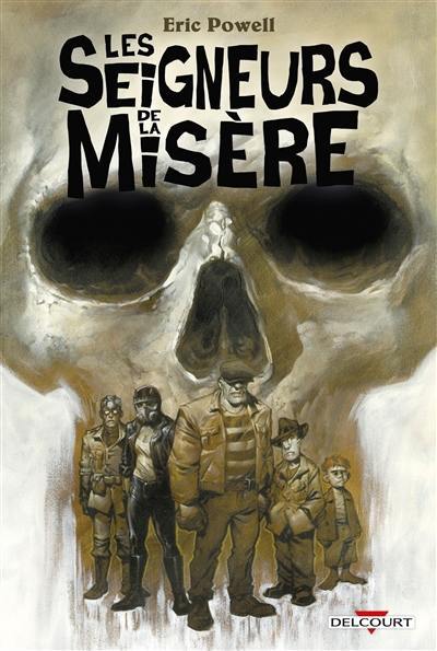 Les Seigneurs de la misère