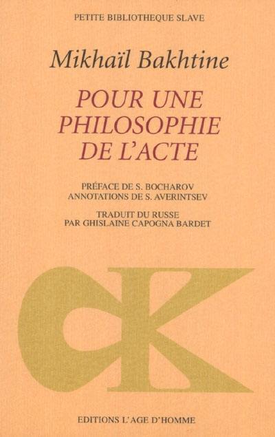 Pour une philosophie de l'acte