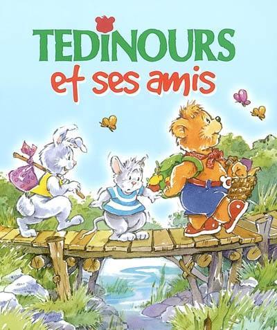 Tédinours et ses amis