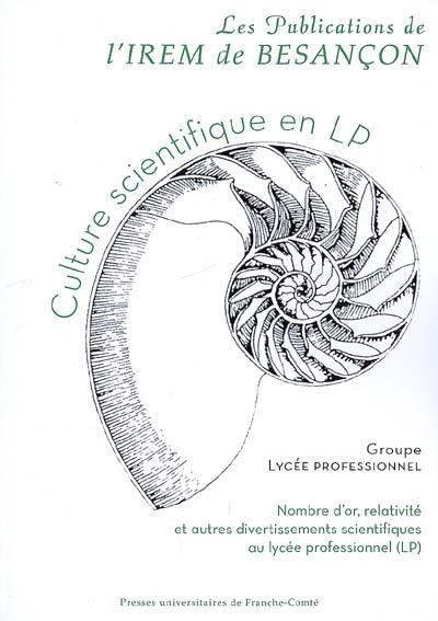 Culture scientifique en LP : nombre d'or, relativité et autres divertissements scientifiques au lycée professionnel (LP)