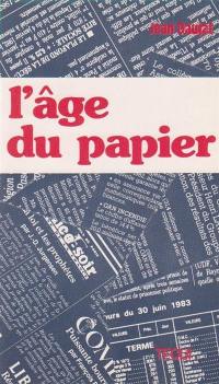 L'Age du papier