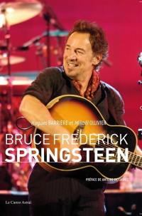 Bruce Frederick Springsteen