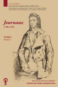 Oeuvres complètes. Vol. 1. Journaux : 1790-1796 : volume 2