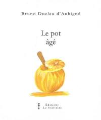 Le pot âgé