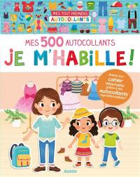 Je m'habille ! : mes 500 autocollants