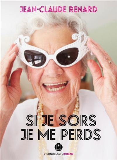 Si je sors, je me perds