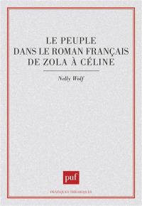 Le Peuple dans le roman français de Zola à Céline