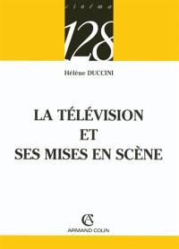 La télévision et ses mises en scène