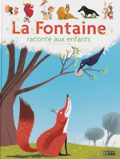 La Fontaine raconté aux enfants