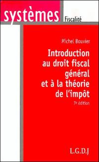 Introduction au droit fiscal et à la théorie de l'impôt