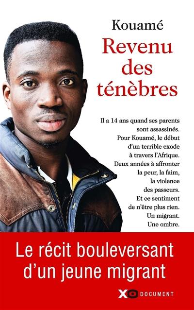 Revenu des ténèbres : récit