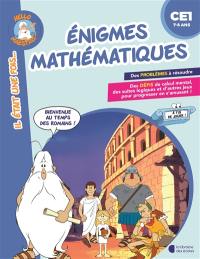 Enigmes mathématiques, CE1, 7-8 ans : bienvenue au temps des Romains !