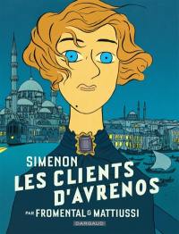 Simenon et les romans durs. Les clients d'Avrenos