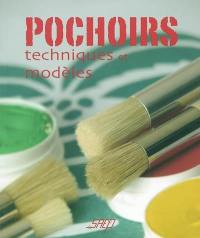 Pochoirs : techniques et modèles