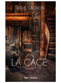 La cage. Vol. 2. L'empoisonneuse