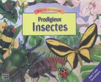 Prodigieux insectes