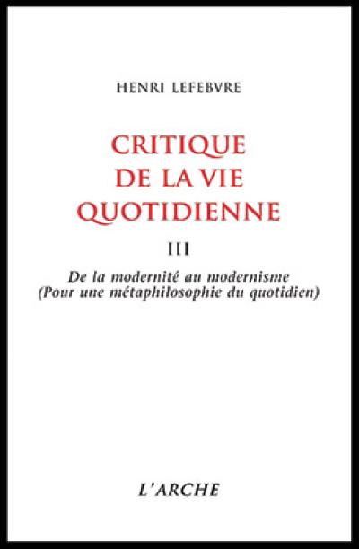 Critique de la vie quotidienne. Vol. 3