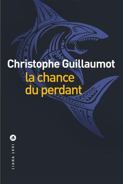 La chance du perdant