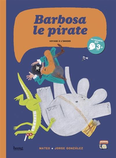 Barbosa le pirate et l'île des plumes