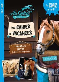 Au galop : cahier de vacances du CM2 à la 6e