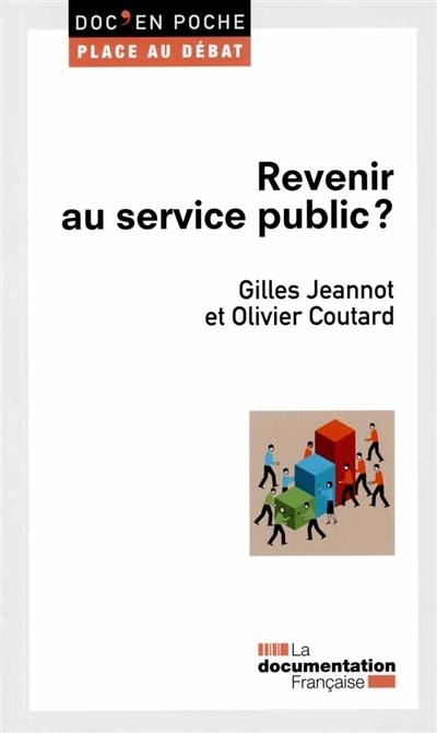 Revenir au service public ?